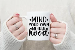 Mind Your Own Mother Hood SVG, Mom SVG Design Product Image 2