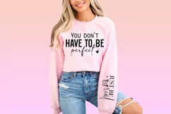 You don't have to be perfect just be real Sleeve SVG Product Image 2