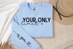 Your Only Limit SVG, Sleeve SVG Design Product Image 2