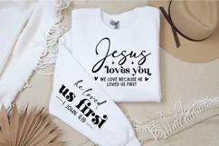 Jesus Love you Loved first Sleeve SVG, Christian Quote SVG Product Image 1