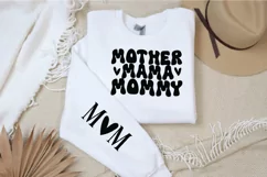 Mother Mama Mommy Mom Sleeve SVG,Motivational Mom Sleeve SVG Product Image 1
