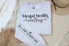 Mental Healthy Matters All Day Sleeve SVG, Motivational SVG Product Image 3