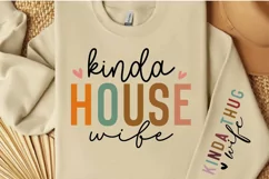Kinda house wife Sleeve SVG, Funny Mom Sleeve SVG, Mom SVG Product Image 1