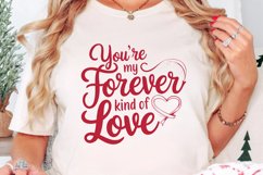 You’re my forever kind of love Sublimation PNG Product Image 1