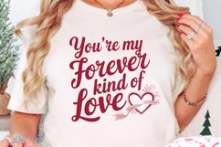You’re my forever kind of love Sublimation PNG Product Image 3