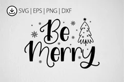 Be Merry SVG PNG Design, Christmas SVG Design Product Image 3