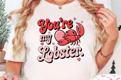 You're My Lobster Sublimation PNG Design Product Image 3