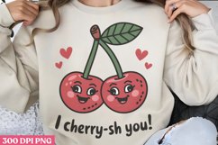 I Cherry sh You PNG, Valentine Puns Sublimation PN Product Image 2