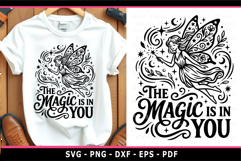 The magic is in you, Inspirational Quotes, Flower Fairy SVG Product Image 1