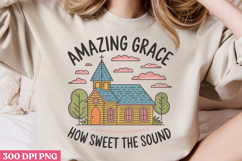 Amazing Grace How Sweet PNG, Retro Church Sublimation PNG Product Image 1