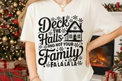 Deck The Halls And Not Your Family Svg, Funny Christmas Svg. Product Image 2