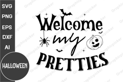 Welcome My Pretties SVG| Halloween SVG Product Image 1