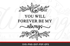 You will forever be my always, Wedding Sign SVG Cut Files Product Image 1