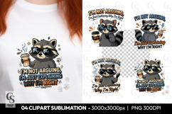 Funny Raccoon Quote Sublimation PNG Product Image 1