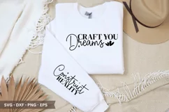 Craft you Dreams SVG - Positivity Sleeve T shirt Design Product Image 1