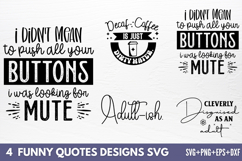 Funny Quotes Designs SVG Product Image 1