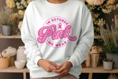 In October We Wear Pink Svg, Breast Cancer Svg Product Image 2