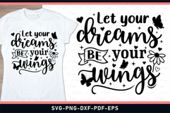 Let your dreams be your wings, Inspirational Quotes SVG File Product Image 2