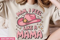Man, I Feel Like a Mama PNG, Pink Western Sublimation PNG Product Image 2
