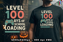 Level 100 Days of School Loading Sublimation PNG Product Image 2