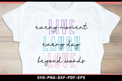 Live laugh love SVG, Inspirational Quotes T shirt designs Product Image 1