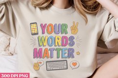 Your Words Matter PNG, Autism Sublimation PNG Product Image 2