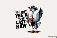 YOU JUST YEE'D PNG, Vintage Silly Goose Sublimation PNG Product Image 2