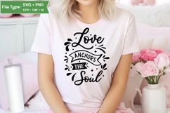 Love Anchors the Soul SVG Cut File | Bible Verses SVG Product Image 1