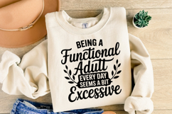 Being a functional adult SVG | Sarcastic | Shirt Svg Product Image 2
