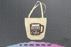 Life Begins After Coffee SVG Product Image 3
