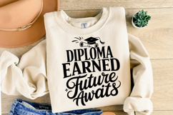 Diploma Earned Future Awaits svg | Graduation | Shirt Svg Product Image 2