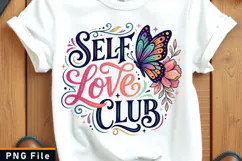 Self love club sublimation PNG T shirt Design Product Image 1