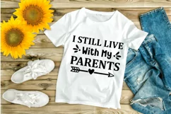 I Still Live With My Parents SVG Design, Baby SVG Design Product Image 1