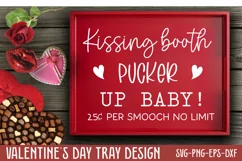 Kissing booth pucker up baby! 25c per smooch no limit SVG Product Image 1