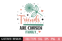 Friends Are Chosen Family sticker design Product Image 1
