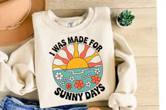 I was made for sunny days Svg Design | Shirt Svg Product Image 2