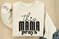 This mama prays SVG Product Image 1