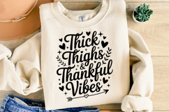 Thick Thighs &amp; Thankful Vibes Svg | Halloween | Shirt Svg Product Image 2