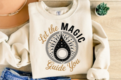Let the Magic guide you Svg | Halloween Svg | Shirt Svg Product Image 1