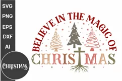 Believe In The Magic Of Christmas Round Sign SVG Design Product Image 1