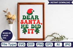 Dear Santa, He Did It SVG Cut File Product Image 1