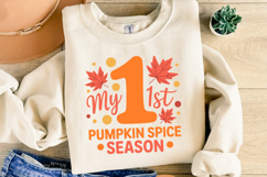 My 1st Pumpkin Spice Season Svg | Thanksgiving | Shirt Svg Product Image 2