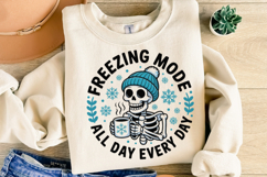 Freezing Mode All Day Every Day Svg | Christmas | Shirt Svg Product Image 1