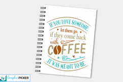 If you love someone SVG, let them SVG, Coffee SVG Product Image 1