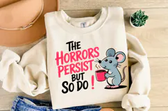 The horrors persist but so do Svg | Svg Cut File | Shirt Svg Product Image 2