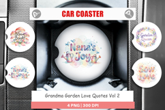 Grandma Garden Love Quotes Car Coaster Product Image 1