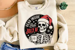 Dead Inside but Jolly AF Svg | Christmas Svg | Shirt Svg Product Image 1