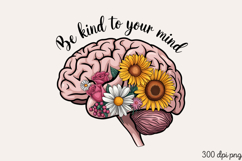 Be kind to your mind PNG, Motivation Sublimation PNG Product Image 1
