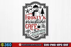 Frosty's snowflake cafe open all winter SVG, Farmhouse SVG Product Image 2