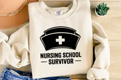 Nursing School Survivor svg | Svg Cut Files | Shirt Svg Product Image 1